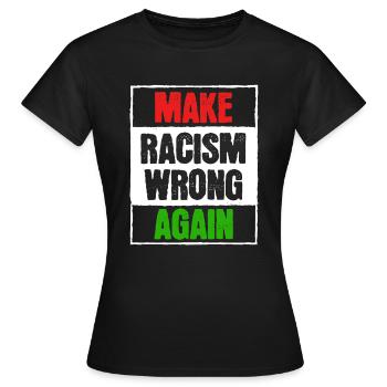 "Make racism once more" T-shirt concept - T-shirt Femme - noir - Devant - AI Model Female 172 dark (172cm)