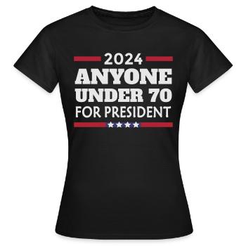 Tous les moins de 70 ans pour le président 2024 - T-shirt Femme - noir - Devant - AI Model Female 172 dark (172cm)