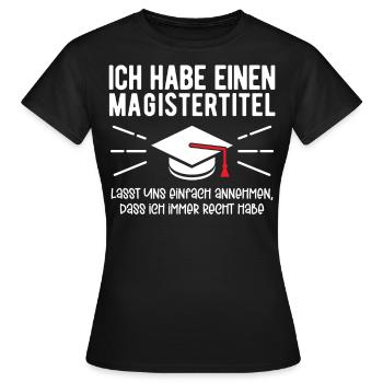 Magisterabschluss Österreich Magistra Magister - Frauen T-Shirt - Schwarz - Vorne - AI Model Female 172 dark (172cm)