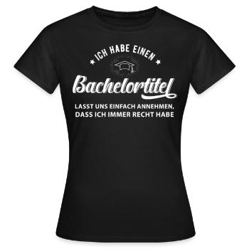Bachelor Abschluss Männer Studenten geschenke - Frauen T-Shirt - Schwarz - Vorne - AI Model Female 172 dark (172cm)