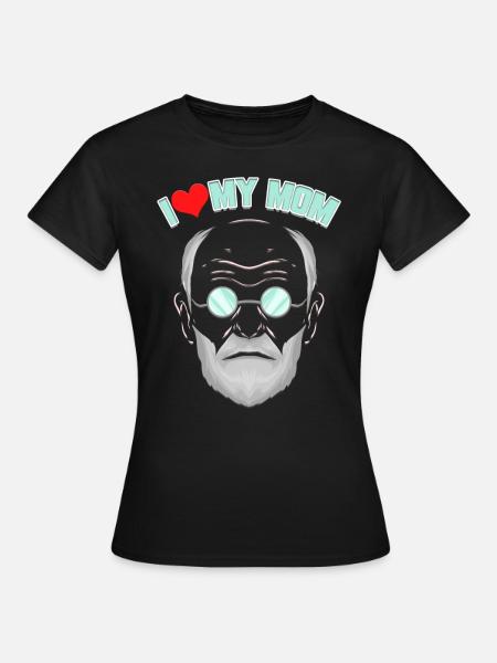 I Love my Mum - Lustiges Psychologie & Psychologen - Frauen T-Shirt - Schwarz