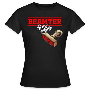 Fonctionnaire 4 Life - Fonctionnaire cadeau à vie - T-shirt Femme - noir - Devant - AI Model Female 172 dark (172cm)