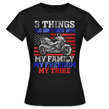 3 Choses que vous ne messes avec Freedom Family Trike - T-shirt Femme - noir - Devant - AI Model Female 172 dark (172cm)