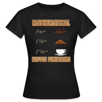 Mathematische Kaffee Funktionen Mathematiker - Frauen T-Shirt - Schwarz - Vorne - AI Model Female 172 dark (172cm)