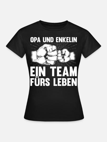 Opa Und Enkelin Ein Team Fürs Leben - Frauen T-Shirt - Schwarz
