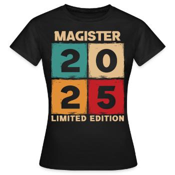 Magister 2025 Spruch Magisterabschluss - Frauen T-Shirt - Schwarz - Vorne - AI Model Female 172 dark (172cm)