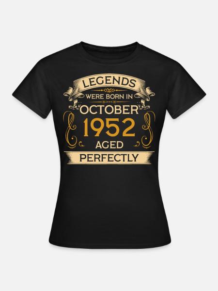 Birthday Legends est né en octobre 1952 - T-shirt Femme - noir