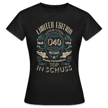 Limited Edition 40. Geburtstag Lustiger Spruch Ü40 - Frauen T-Shirt - Schwarz - Vorne - AI Model Female 172 dark (172cm)