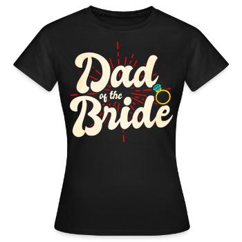 Bride's Father Best Man Wedding - Women's T-Shirt - black - Front - AI Model Female 172 dark (172cm)