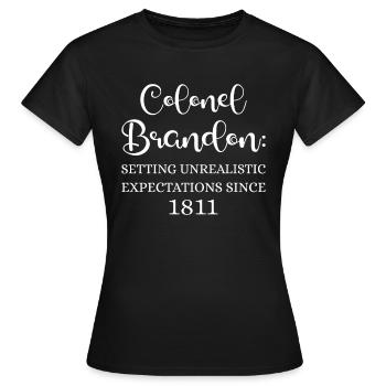 Colonel Brandon: Unrealistische Erwartungen setzen - Frauen T-Shirt - Schwarz - Vorne - AI Model Female 172 dark (172cm)