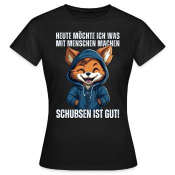 Süßer Cartoon Fuchs: "Heute Menschen schubsen" - Frauen T-Shirt - Schwarz - Vorne - AI Model Female 172 dark (172cm)