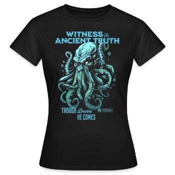 Ancient Truth Cthulhu Kult Lovecraft Necronomicon - Frauen T-Shirt - Schwarz - Vorne - AI Model Female 172 dark (172cm)