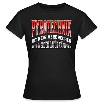 La pyrotechnie n’est pas un crime - Meme Spruch - T-shirt Femme - noir - Devant - AI Model Female 172 dark (172cm)