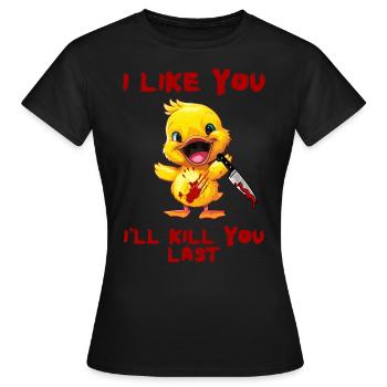Duck with Knife - Lustig Gruselig Ich Mag Dich - Frauen T-Shirt - Schwarz - Vorne - AI Model Female 172 dark (172cm)