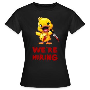Duck with Knife - Wir Stellen Ein Lustig Gruselig - Frauen T-Shirt - Schwarz - Vorne - AI Model Female 172 dark (172cm)