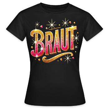 Braut T-Shirt JGA Frauen Junggesellenabschied - Frauen T-Shirt - Schwarz - Vorne - AI Model Female 172 dark (172cm)