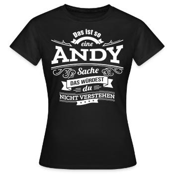 ANDY, DER KATALYSATOR FÜR DEINEN ERFOLG - Frauen T-Shirt - Schwarz - Vorne - AI Model Female 172 dark (172cm)