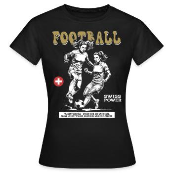 Willen am Ball: Fußballshirt für Spielerinnen - Frauen T-Shirt - Schwarz - Vorne - AI Model Female 172 dark (172cm)
