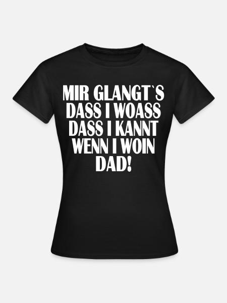 Mir glangt`s... - Frauen T-Shirt - Schwarz