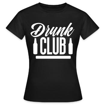 Drunk Club - Women's T-Shirt - black - Front - AI Model Female 172 dark (172cm)