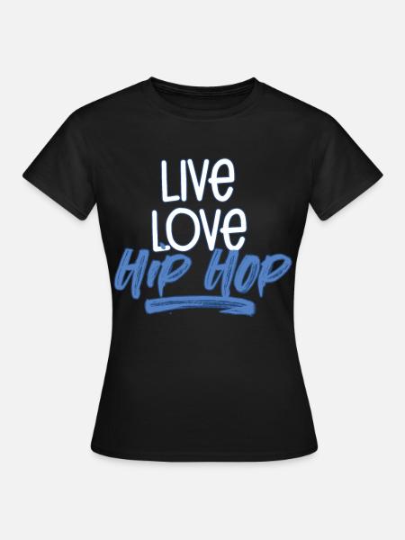Hip Hop - Frauen T-Shirt - Schwarz