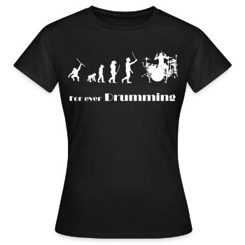 Evolution - Pour toujours jouer du tambour - T-shirt Femme - noir - Devant - AI Model Female 172 dark (172cm)