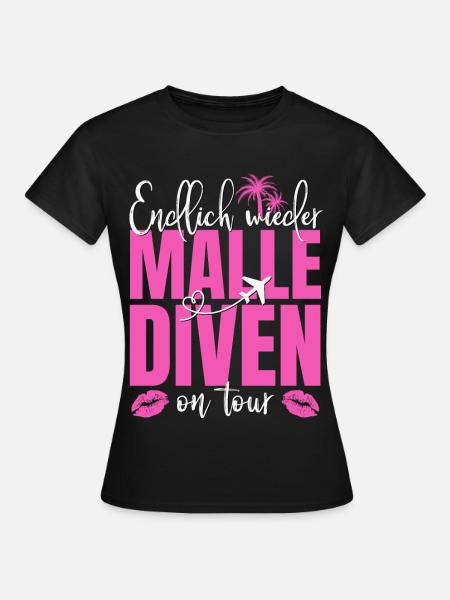 Mallorca Spruch Endlich Wieder Malle Diven On Tour - Frauen T-Shirt - Schwarz