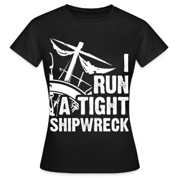 Ich führe ein enges Schiffswrack lustig - Frauen T-Shirt - Schwarz - Vorne - AI Model Female 172 dark (172cm)