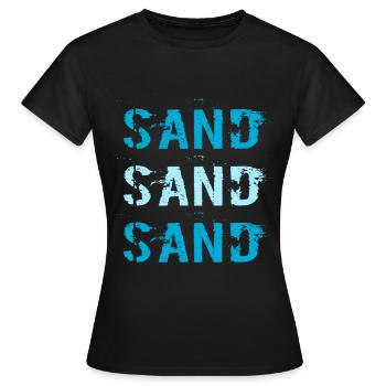 Sand Sand Sand / Sommer / Sprüche / Trend - Frauen T-Shirt - Schwarz - Vorne - AI Model Female 172 dark (172cm)