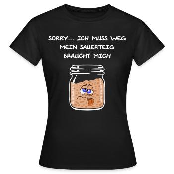 Sauerteig, backen, Brot, Sauerteigbrot, Anstellgut - Frauen T-Shirt - Schwarz - Vorne - AI Model Female 172 dark (172cm)