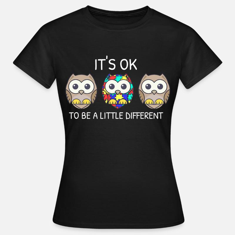 It's ok to be different Eule Asperger Autismus - Frauen T-Shirt - Schwarz