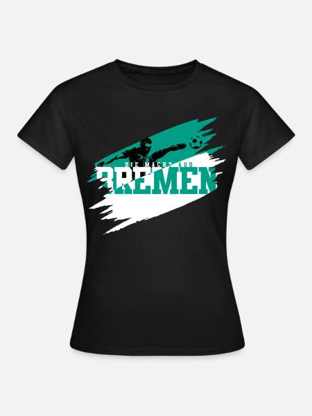Die Macht aus Bremen Fussball - Frauen T-Shirt - Schwarz