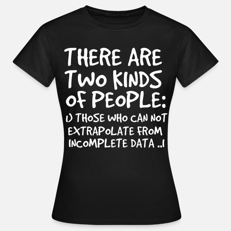 Incomplete Data Funny Science Nerd - Women's T-Shirt - black