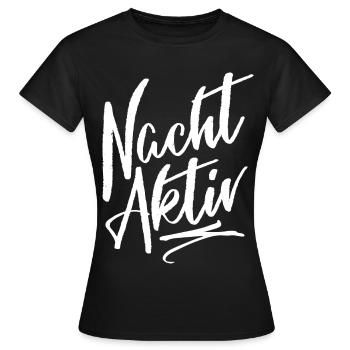 Nachtaktiv - Nachteule - Nachtschwärmer - Frauen T-Shirt - Schwarz - Vorne - AI Model Female 172 dark (172cm)