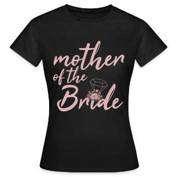 Mother of The Bride Mother's Day - Women's T-Shirt - black - Front - AI Model Female 172 dark (172cm)