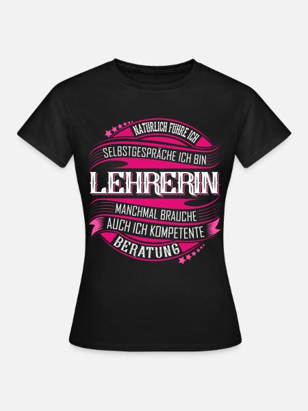 Lehrerin - Frauen T-Shirt - Schwarz