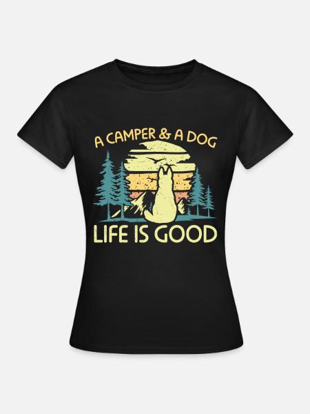 Camping ein Wohnmobil und ein Hundeleben ist gut - Frauen T-Shirt - Schwarz