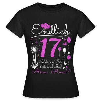 Endlich 17 Jahre Mädchen Ich Kann Alles Pusteblume - Frauen T-Shirt - Schwarz - Vorne - AI Model Female 172 dark (172cm)