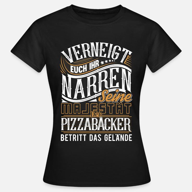 Pizzabäcker - Frauen T-Shirt - Schwarz