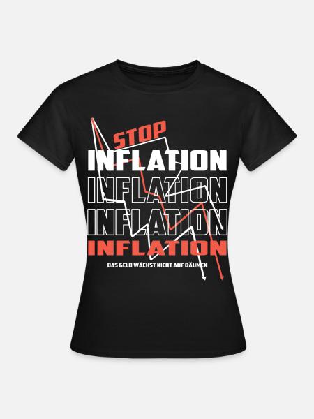 Stop Inflation - Frauen T-Shirt - Schwarz
