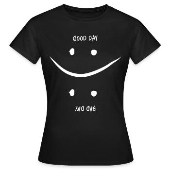 Guter oder Schlechter Tag - Frauen T-Shirt - Schwarz - Vorne - AI Model Female 172 dark (172cm)
