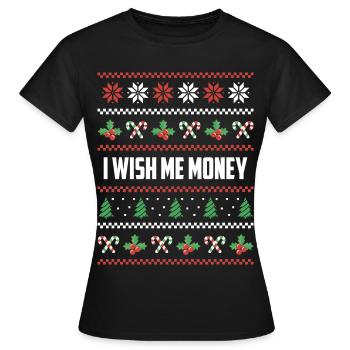 Je veux de l’argent pour Noël - T-shirt Femme - noir - Devant - AI Model Female 172 dark (172cm)