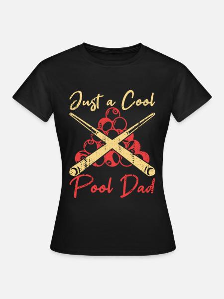 Billard Papa - Frauen T-Shirt - Schwarz