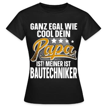 Bautechniker Papa Vater Vatertag Cooler Papa - Frauen T-Shirt - Schwarz - Vorne - AI Model Female 172 dark (172cm)