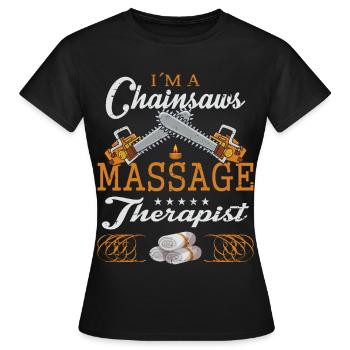 Kettensägen Massage - Frauen T-Shirt - Schwarz - Vorne - AI Model Female 172 dark (172cm)