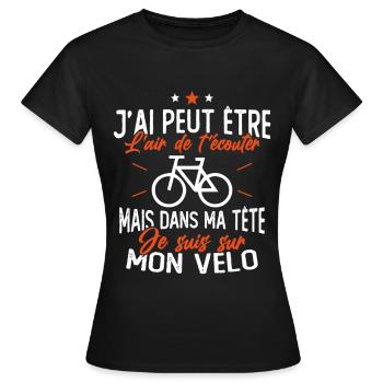 Dans Ma Tête Je suis sur Mon Vélo Humour Cyclisme - T-shirt Femme - noir - Devant - AI Model Female 172 dark (172cm)