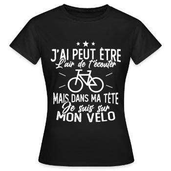 Dans Ma Tête Je suis sur Mon Vélo Humour Cyclisme - T-shirt Femme - noir - Devant - AI Model Female 172 dark (172cm)