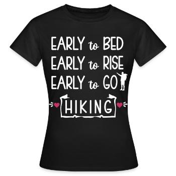 Tôt pour se coucher tôt pour se lever tôt pour faire de la randonnée - T-shirt Femme - noir - Devant - AI Model Female 172 dark (172cm)
