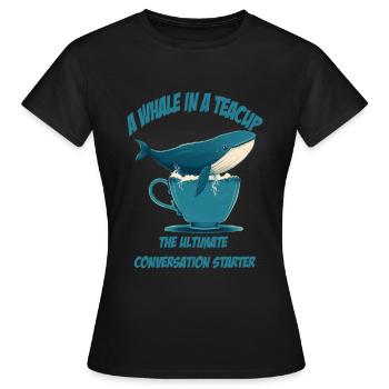 Whale in teacup conversation starter - Women's T-Shirt - black - Front - AI Model Female 172 dark (172cm)