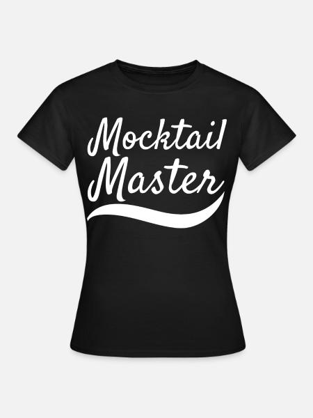 Mocktail Master - Frauen T-Shirt - Schwarz